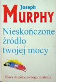 Nieskończone źródło twojej mocy