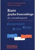 Kurs języka francuskiego dla początkujących Tom I