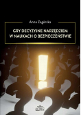 Gry decyzyjne narzędziem w naukach o bezpieczeństwie