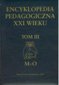 Encyklopedia Pedagogiczna XXI wieku Tom III