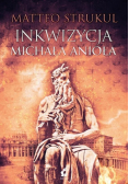 Inkwizycja Michała Anioła