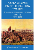 Kraszewski Józef Ignacy - Polska w czasie trzech rozbiorów 1772-1799