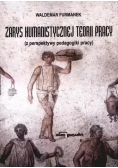 Zarys humanistycznej teorii pracy
