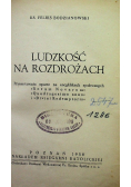 Ludzkość na rozdrożach 1938 r.