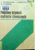 Podstawy inżynierii reaktorów chemicznych