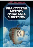 Praktyczne metody osiągania sukcesów