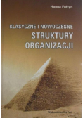 Klasyczne i nowoczesne struktury organizacji