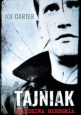 Tajniak Prawdziwa historia