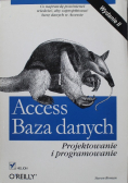 Access baza danych Projektowanie i programowanie