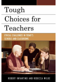 Tough Choices for Teachers