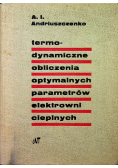Termodynamiczne obliczenia optymalnych parametrów elektrowni cieplnych
