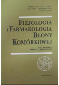 Fizjologia i farmakologia błony komórkowej