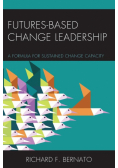 Futures Based Change Leadership