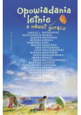 Opowiadania letnie nawet gorące