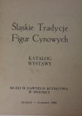 Śląskie tradycje figur cynowych