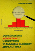 Doskonalenie kompetencji nauczycieli w zakresie diagnozy edukacyjnej