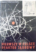 Pierwszy w Polsce reaktor jądrowy