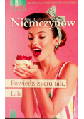 Kolory życia Tom 37 Powiedz życiu tak Lili