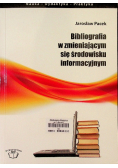 Bibliografia w zmieniającym się środowisku informacyjnym