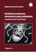 Ruchliwość przestrzenna mieszkańców gminy podmiejskiej