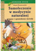 Samoleczenie w medycynie naturalnej Uznane i sprawdzone metody
