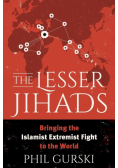 The Lesser Jihads