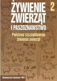 Żywienie Zwierząt i Paszoznawstwo Tom 2