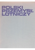 Babiejczuk Janusz - Polski przemysł lotniczy