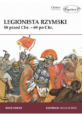 Legionista rzymski 58 przed Chr 69 po Chr