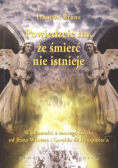 Powiedzcie im że śmierć nie istnieje