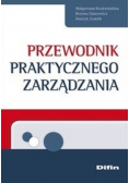 Przewodnik praktycznego zarządzania