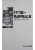Psycho - manipulacje