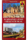 W krainie lessu i białych skał