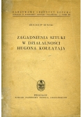 Zagadnienia sztuki w działalności Hugona Kołłątaja