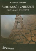 Świetność i zmierzch cywilizacji w Europie