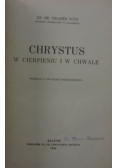 Chrystus w cierpieniu i w chwale, 1934 r.