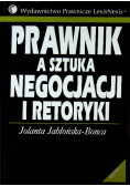 Prawnik a sztuka negocjacji i retoryki