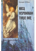 Nocą wspominam Twoje imię