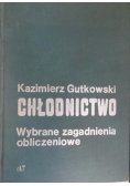 Chłodnictwo. Wybrane zagadnienia obliczeniowe