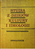 Studia z dziejów kultury i ideologii