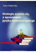 Strategia uczenia się a opanowanie języka niemacierzystego