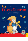 Tupcio Chrupcio. Ja się nie boję