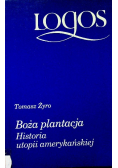 Boża plantacja Historia utopii amerykańskiej
