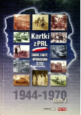 Kartki z PRL Ludzie fakty wydarzenia Tom I