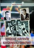Korzenie sukcesów Rzeszowskiej siatkówki