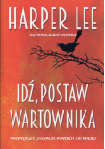 Idź, postaw wartownika