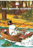 Tatuś Muminka Na Rybach
