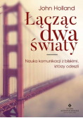Łącząc dwa światy