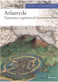 Atlantyda Tajemnica zaginionych kontynentów