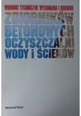 Warunki techniczne wykonania i odbioru zbiorników betonowych oczyszczalni wody i ścieków